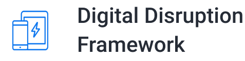 Digital Disruption Framework