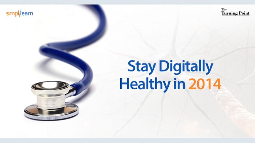 Beating the Security Threats of the New Year and Staying Digitally Healthy in 2014