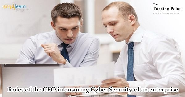 Are you the CFO of an Organization? How can you ensure Safe Cyber Security? Are you the CFO of an Organization? How can you ensure Safe Cyber Security?