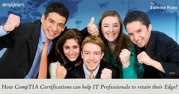 Find Out How CompTIA Certifications Can Help IT Professionals to Retain the Edge? Find Out How CompTIA Certifications Can Help IT Professionals to Retain the Edge?