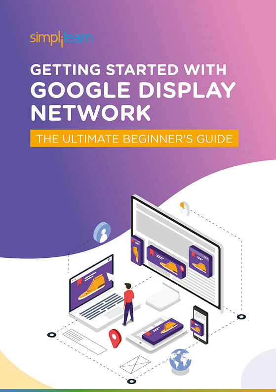 Getting Started with Google Display Network: The Ultimate Beginner’s Guide