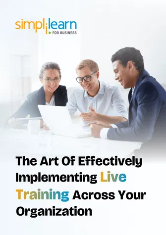 The Art Of Effectively Implementing Live Training Across Your Organization