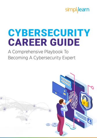 Cybersecurity Career Guide: A Comprehensive Playbook to Becoming A Cybersecurity Expert