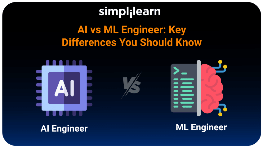 AI vs ML Engineer: Key Differences, Skills, and Career Paths