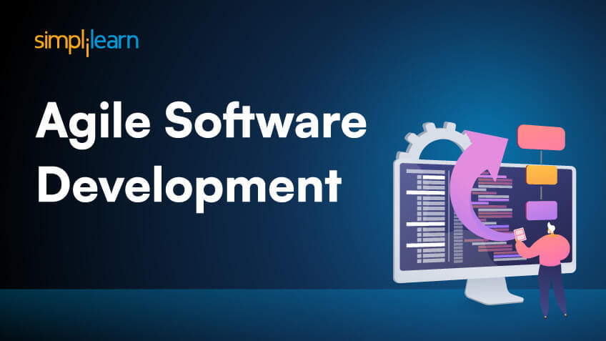 What is Agile Software Development? A Complete Guide