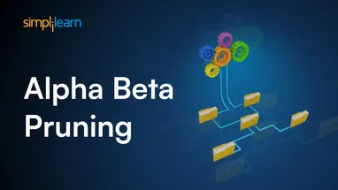 Alpha Beta Pruning in AI: Adversarial Search Algorithms