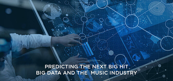 Predicting The Next Big Hit - Big Data and The Music Industry Predicting The Next Big Hit - Big Data and The Music Industry