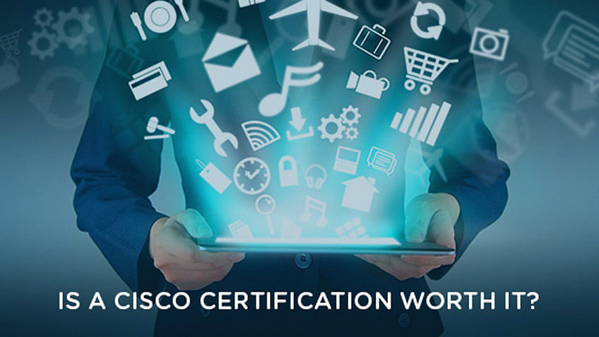 Is A CISCO Certification Worth It? Is A CISCO Certification Worth It?