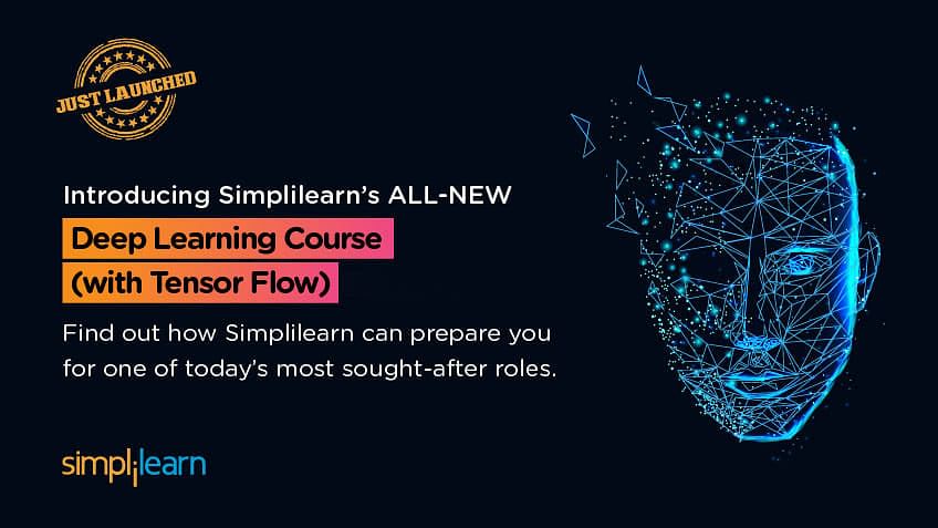 Course Announcement: Simplilearn’s Deep Learning with TensorFlow Certification Training