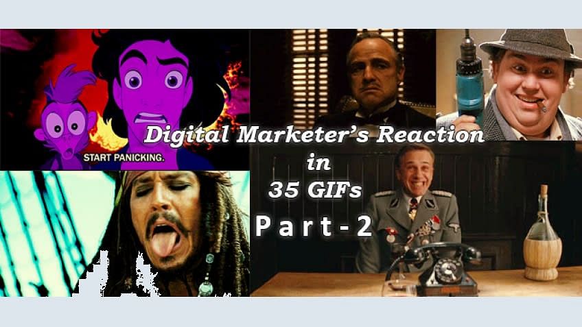 Digital Marketers Life in 35 GIFs Part-2