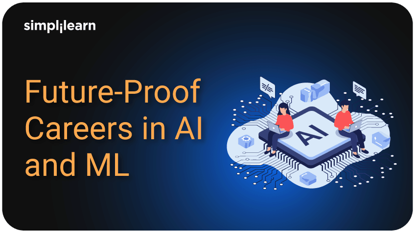 The Most Future-Proof Careers in AI and ML