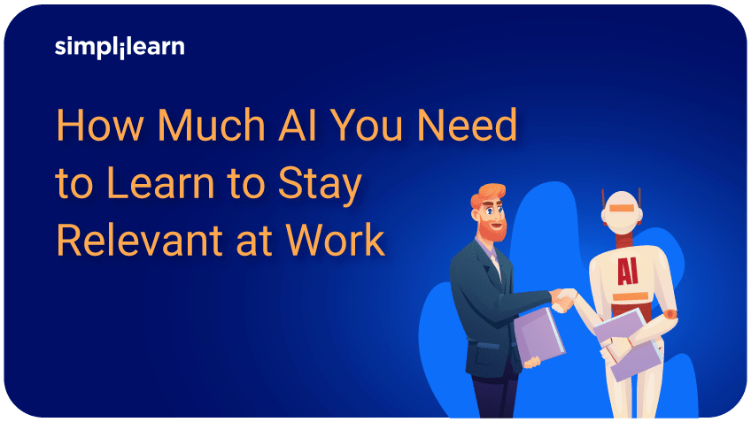 How Much AI Do You Need to Learn to Stay Relevant at Work?