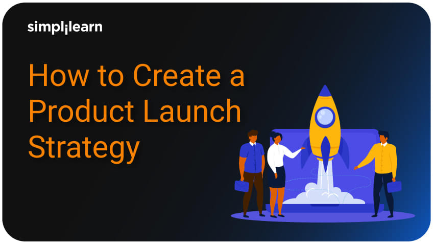 How to Create a Product Launch Strategy?