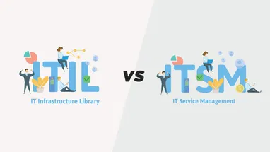 ITIL vs. ITSM: How Are They Different?