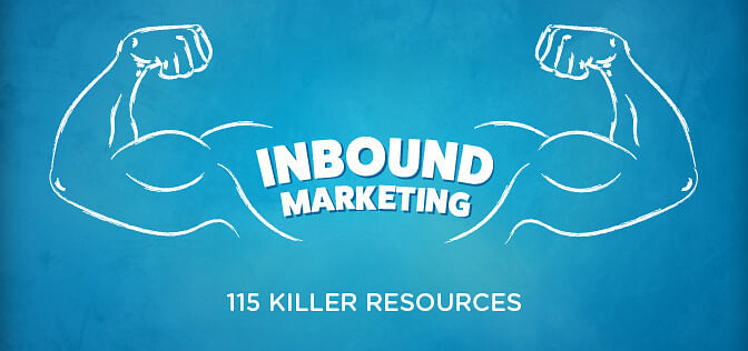 115 Killer Resources to Hack Your Inbound Marketing Success 115 Killer Resources to Hack Your Inbound Marketing Success