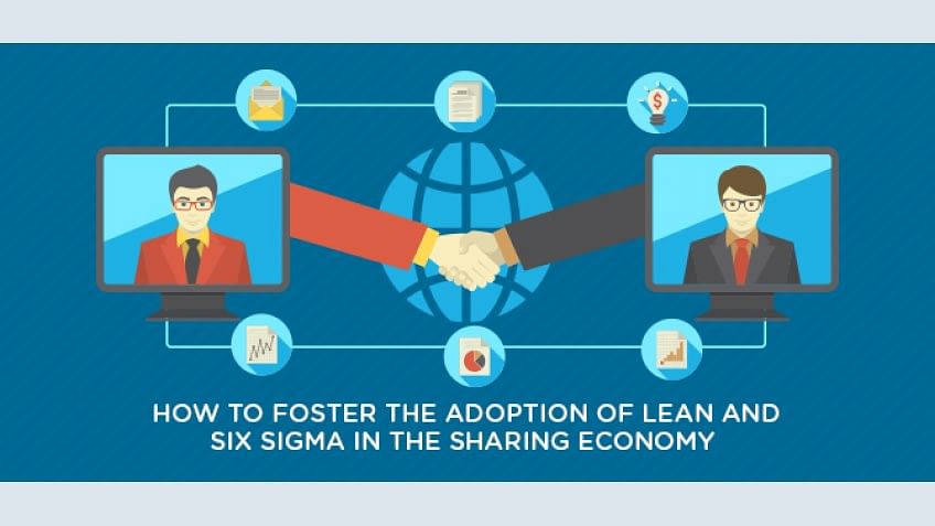 How to Foster the Adoption of Lean and Six Sigma in the Sharing Economy?