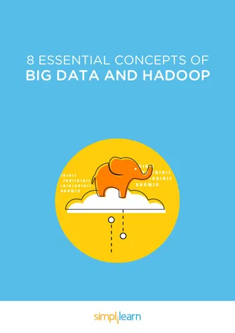 8 Essential Concepts of Big Data and Hadoop