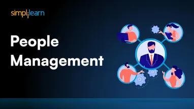 People Management: Meaning, Skills, Examples, and Best Practices
