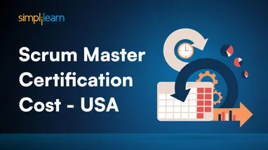 Scrum Master Certification Cost in the US (2026 Guide)