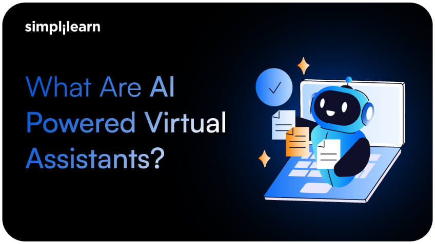 AI-Powered Virtual Assistants: Types, Workflow, and Top Tools