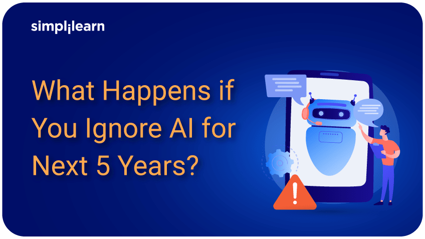 What Happens if You Ignore AI for the Next 5 Years?