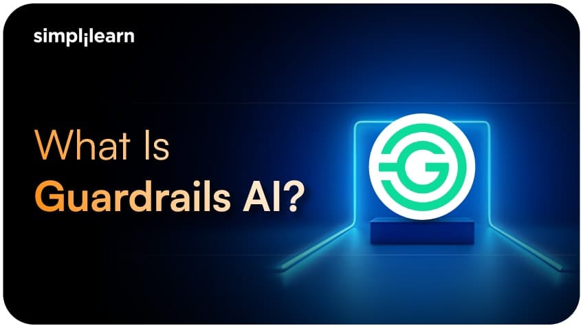 What Are AI Guardrails? Complete Guide to Safe and Responsible AI