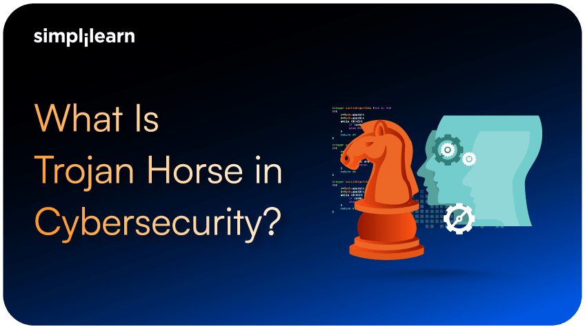 What is a Trojan Horse in Cybersecurity?