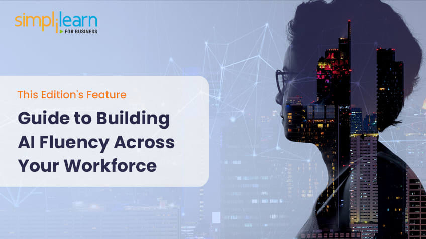 A Strategic Guide to Build AI Fluency Across Your Workforce