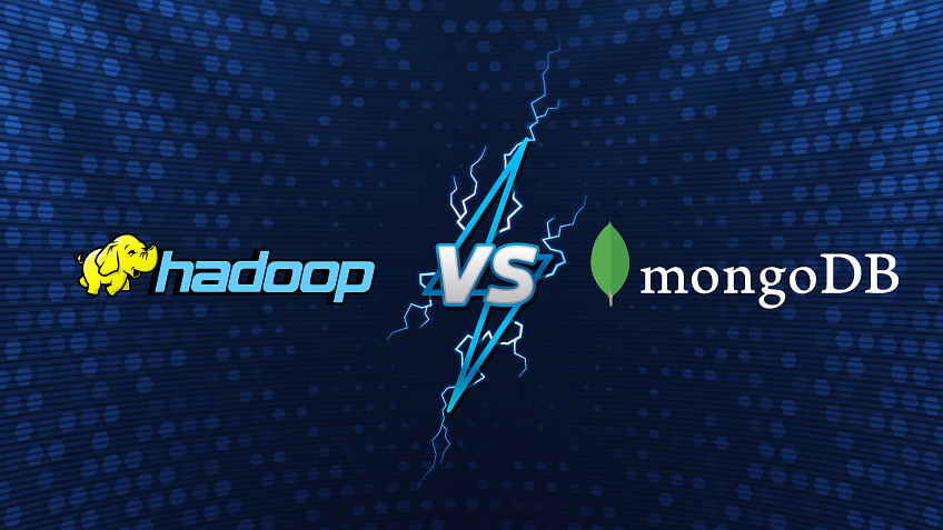Hadoop Vs. MongoDB: What Should You Use for Big Data?