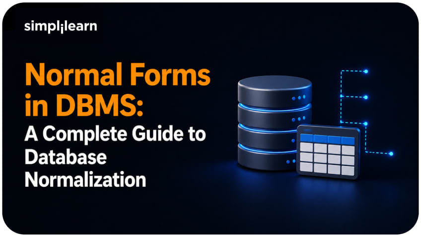 Normal Forms in DBMS: A Complete Guide to Database Normalization