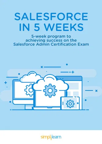 Free eBook: Crack the Salesforce Admin Exam in 5 weeks