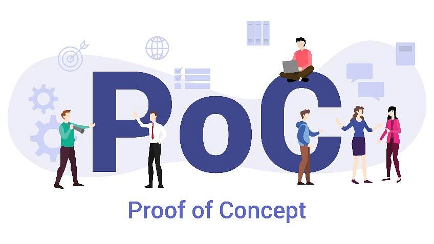 What is Proof of Concept (POC)?