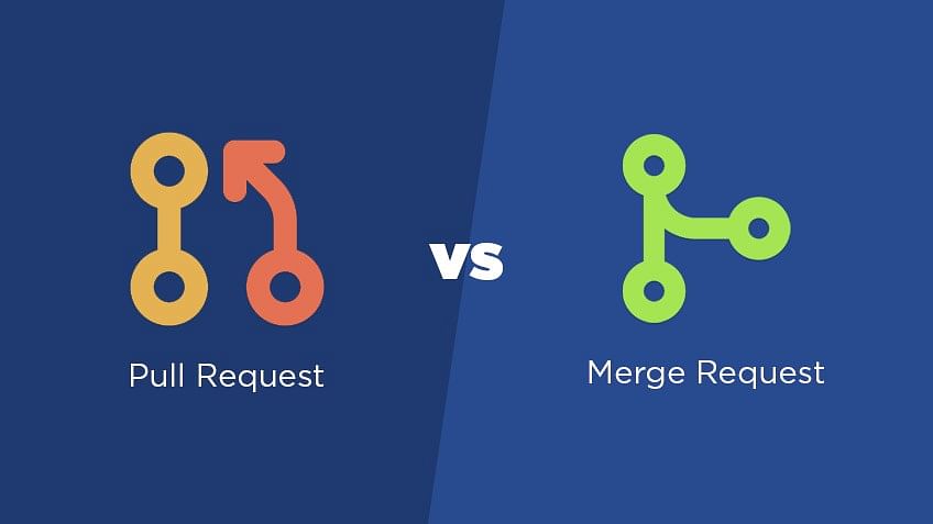 Pull Request VS Merge Request