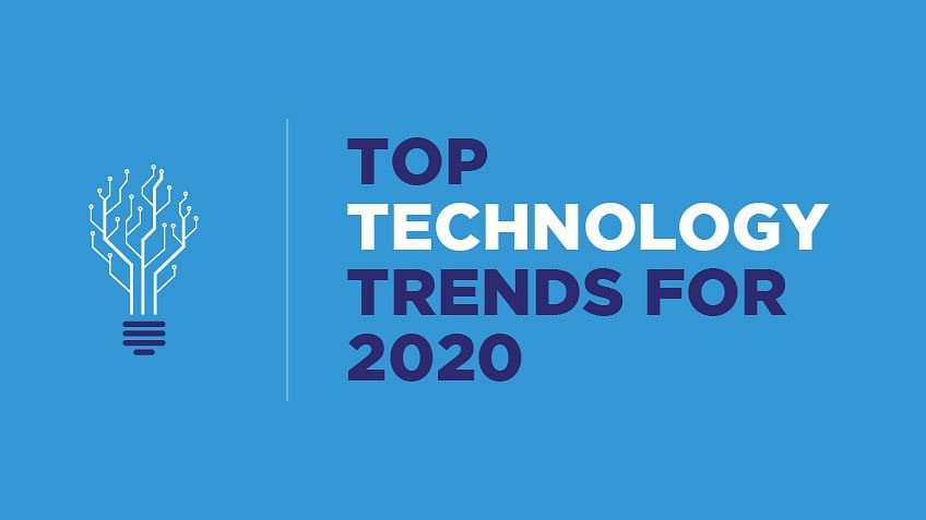 Top 8 New Technology Trends for 2020