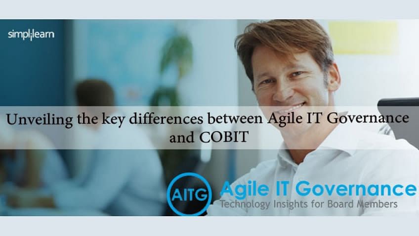 Unveiling the key differences between Agile IT Governance and COBIT