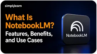 What Is NotebookLM? Features, Uses, and How It Works