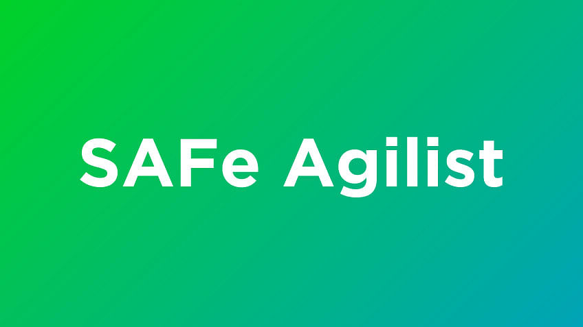 What Is a SAFe Agilist (SA)? How to Get a Certification?