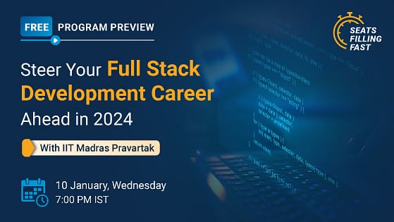 Steer Your Full Stack Development Career Ahead in 2024 with IIT Madras Pravartak