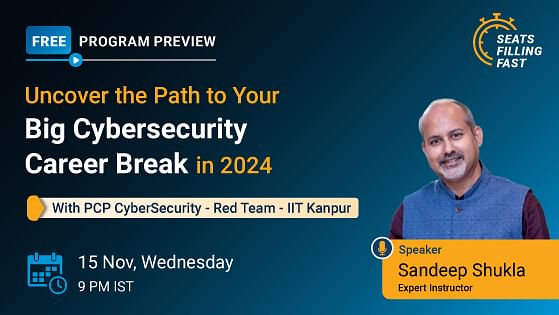 Program Preview: Uncover the Path to Your Big Cybersecurity Career Break in 2024