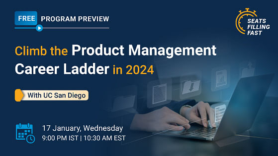 Climb the Product Management Career Ladder in 2024 with UC San Diego