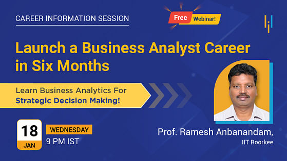 Career Information Session: Find Out How to Become a Business Analyst with IIT Roorkee