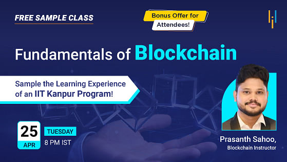 Free Sample Class: IIT Kanpur Professional Certificate Program in Blockchain
