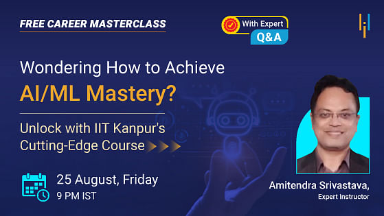 Wondering How to Achieve AI/ML Mastery? Unlock with IIT Kanpur's Cutting-Edge Course!