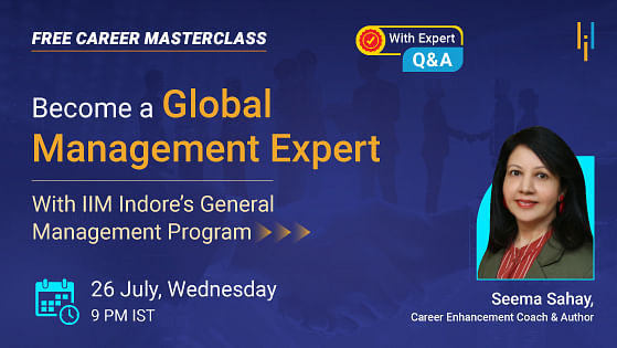 Become a Global Management Expert With IIM Indore’s General Management Program