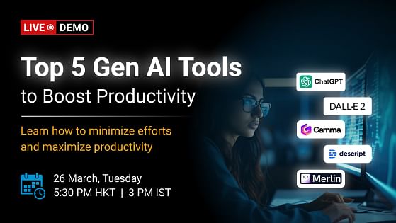 Career Masterclass: Top 5 Gen AI Tools to Boost Productivity