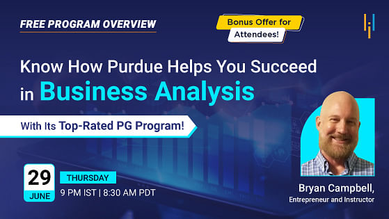Program Overview: How Purdue University Can Help You Succeed in Business Analysis