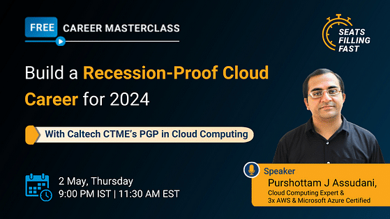 Build a Recession-Proof Cloud Career for 2024 with Caltech PGP Cloud Computing