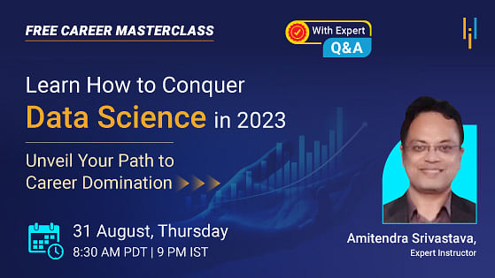 Career Masterclass: Learn How to Conquer Data Science in 2023