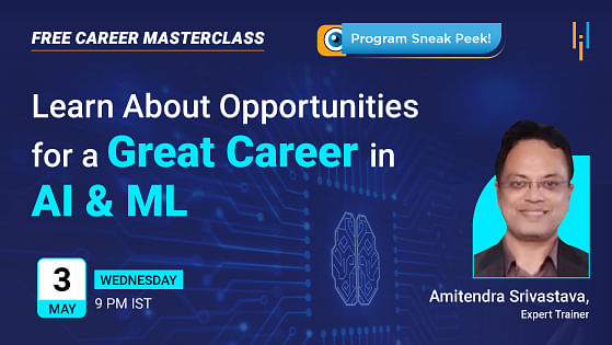 Career Masterclass: Explore Career Opportunities in AI & ML