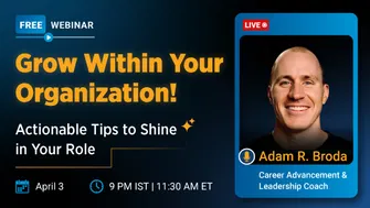 Advance Within Your Organization: Practical Growth Hacks from a Career Coach